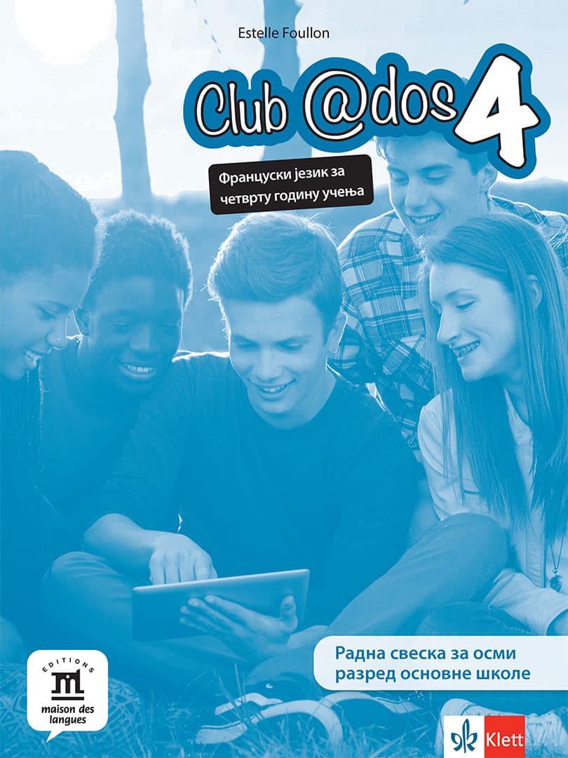 Klett Francuski jezik 8 - Club @dos 4 - Radna sveska za osmi razred