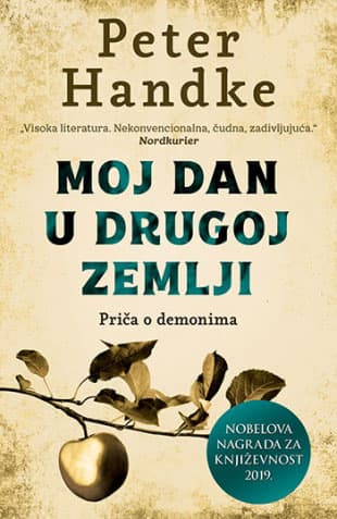 Moj dan u drugoj zemlji- Priča o demonima, Peter Handke
