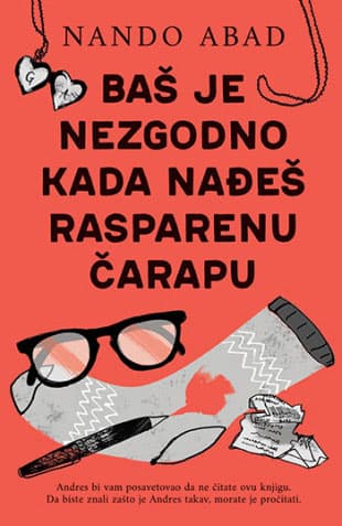 Baš je nezgodno kada nađeš rasparenu čarapu, Nando Abad