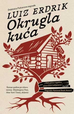 Okrugla kuća, Luiz Erdrik