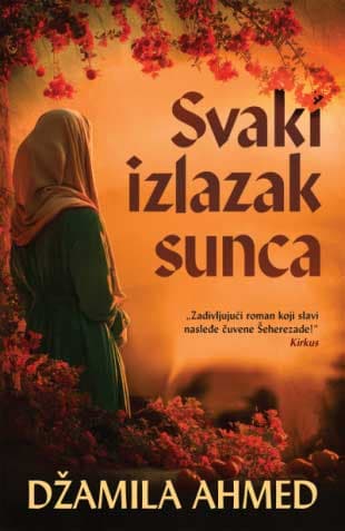 Svaki izlazak sunca, Džamila Ahmed