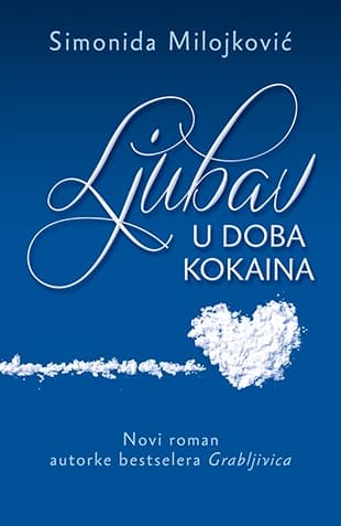 Ljubav u doba kokaina, Simonida Milojković