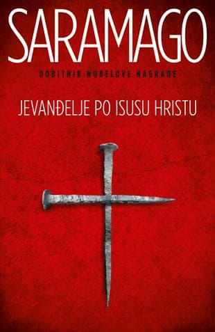 Jevanđelje po Isusu Hristu - Žoze Saramago