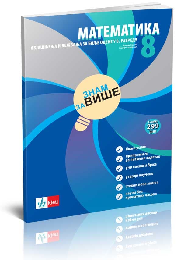 KLETT Matematika 8, Znam za više, objašnjenja i vežbanja za bolje ocene