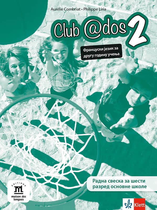 KLETT Francuski jezik 6, Club @dos 2, radna sveska za šesti razred