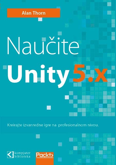 Naučite Unity 5.x  - za programere igara