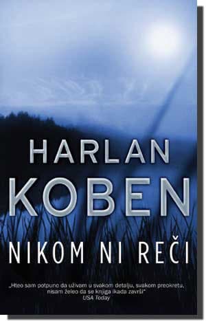 Nikom ni reči, Harlan Koben