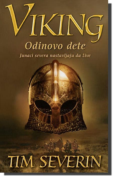 Viking - Odinovo Dete, Tim Severin