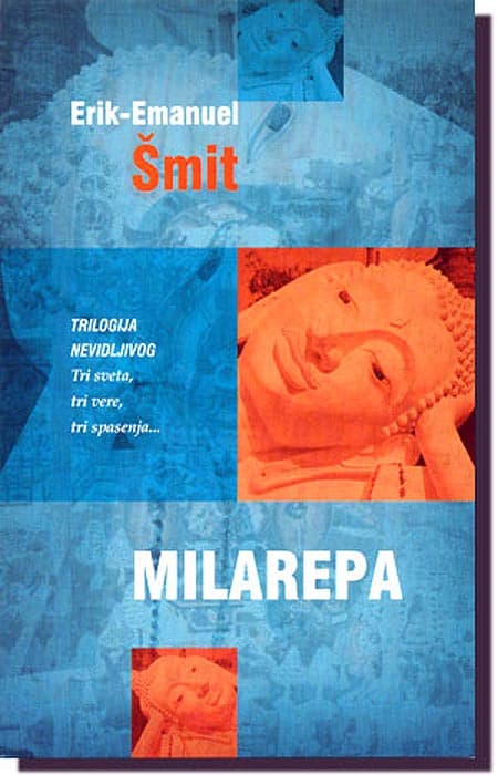 Milarepa, Erik-Emanuel Šmit