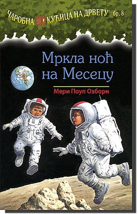 Čarobna Kućica Na Drvetu : Mrkla Noć Na Mesecu, Meri Poup Ozborn