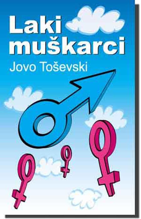 Laki Muškarci 1, Jovo Toševski