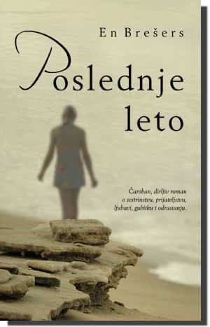 Poslednje leto, En Brešers
