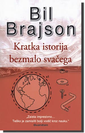 Kratka istorija bezmalo svačega, Bil Brajson
