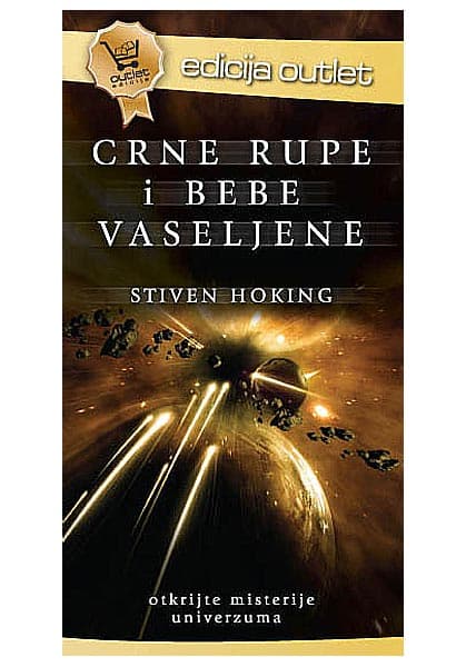 Crne Rupe I Bebe Vaseljne, Stiven Hoking