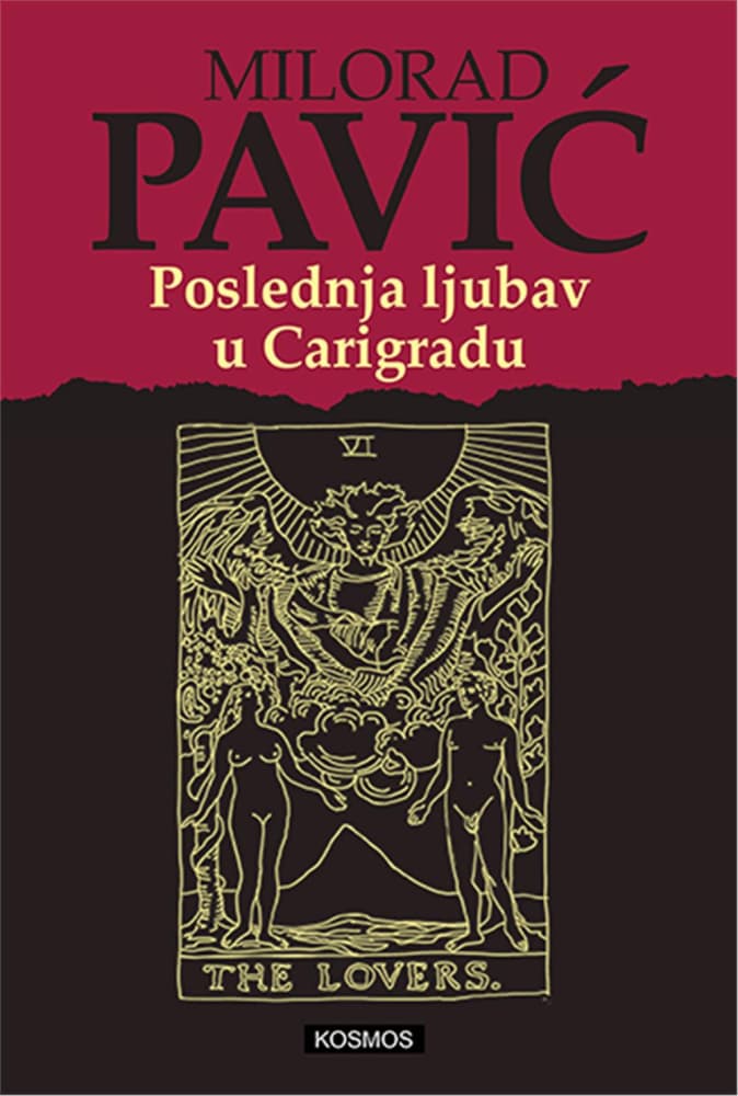 Poslednja Ljubav u Carigradu - Milorad Pavić