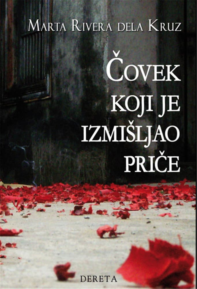 Čovek Koji Je Izmišljao Priče, Marta Rivera Dela Kruz