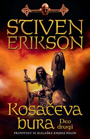 Kosačeva bura - deo drugi - Stiven Erikson