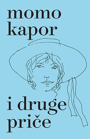I druge priče - Momo Kapor