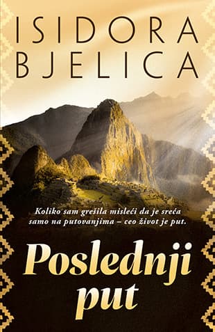 Poslednji put, Isidora Bjelica