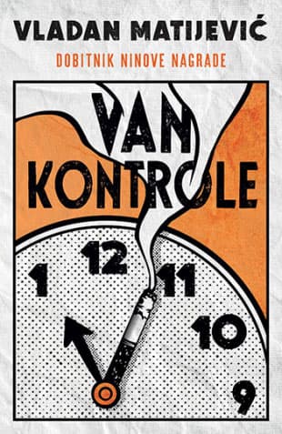 Van kontrole, Vladan Matijević