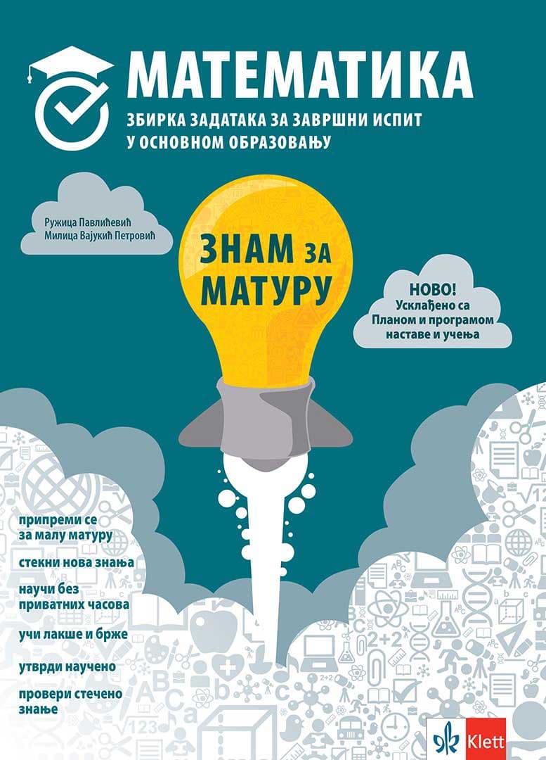 Znam za maturu - Matematika - Zbirka zadataka za završni ispit u osnovnoj školi Klett