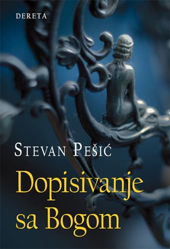 Dopisivanje s bogom - Stevan Pešić