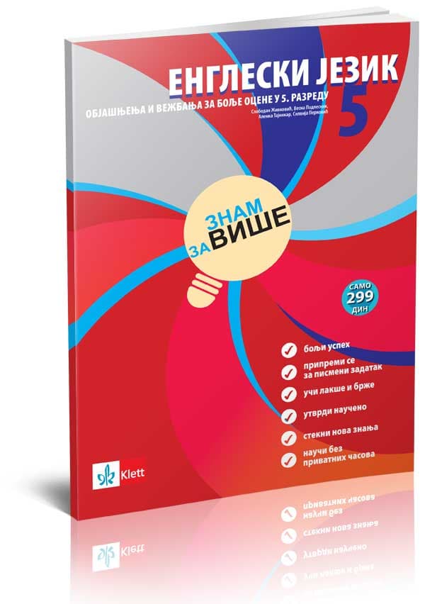 KLETT Engleski jezik 5, Znam za više, objašnjenja i vežbanja za bolje ocene