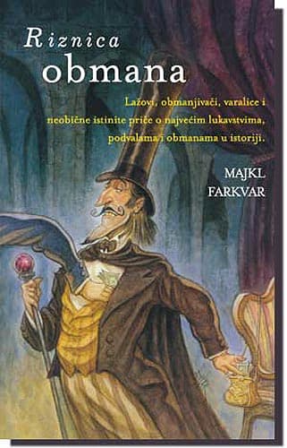 Riznica Obmana, Majkl Farkvar