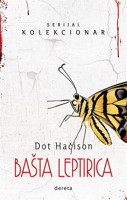 Bašta leptirica - Dot Hačison