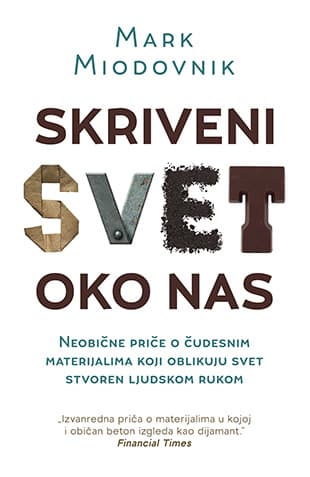 Skriveni svet oko nas - Mark Miodovnik
